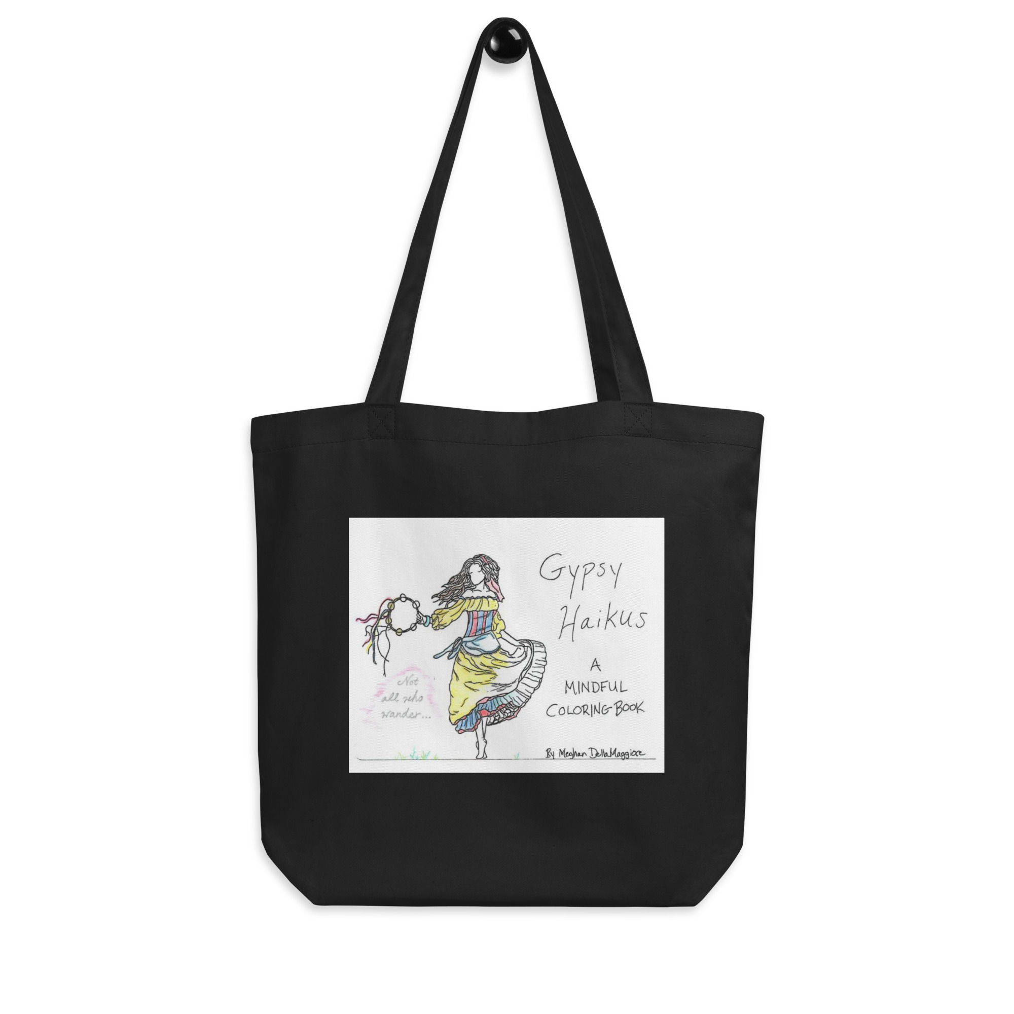 nineteenth gypsy haiku eco tote bag | Not All Who Wander...
