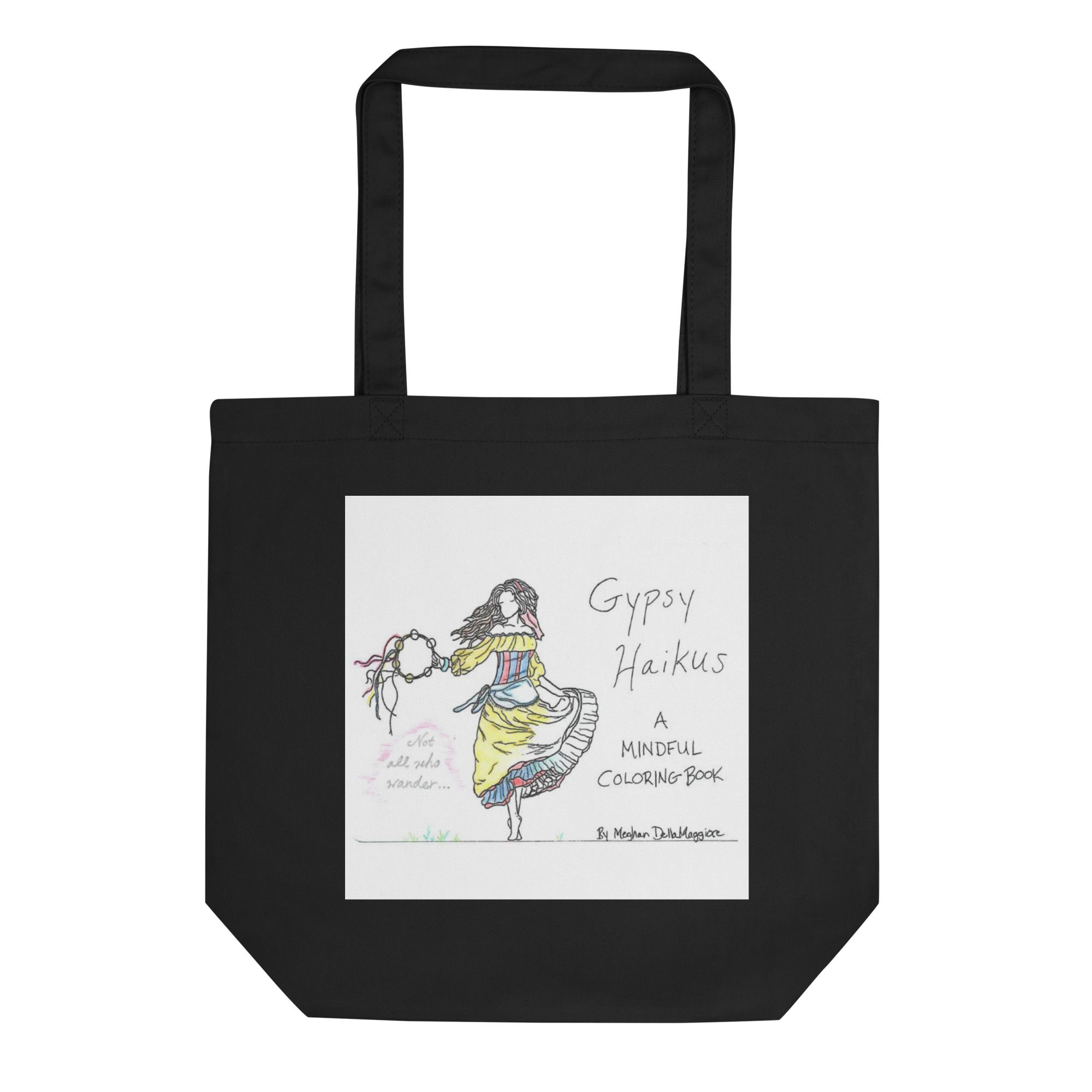 gypsy haikus eco tote bag | Not All Who Wander...