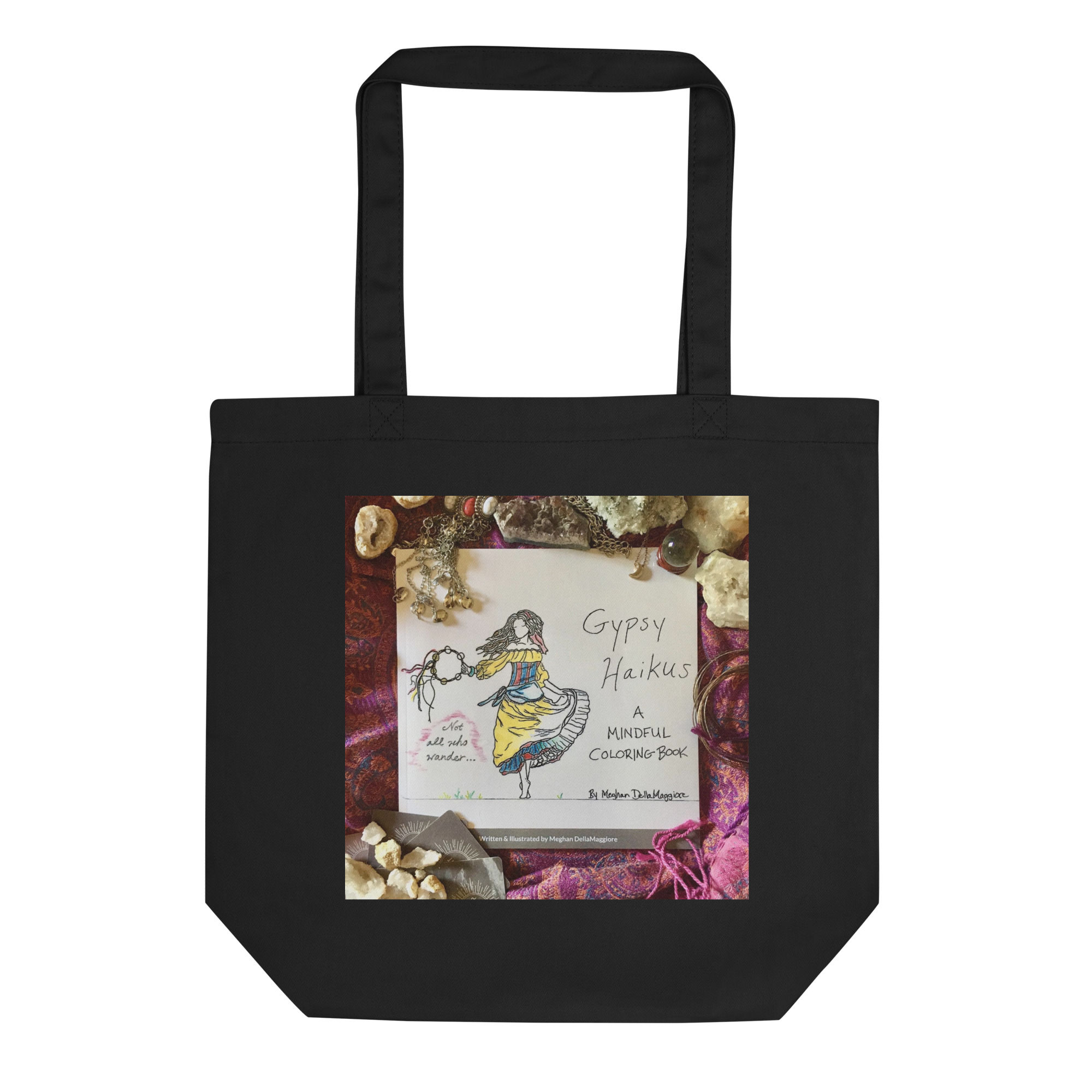 gypsy haikus eco tote bag | Not All Who Wander...
