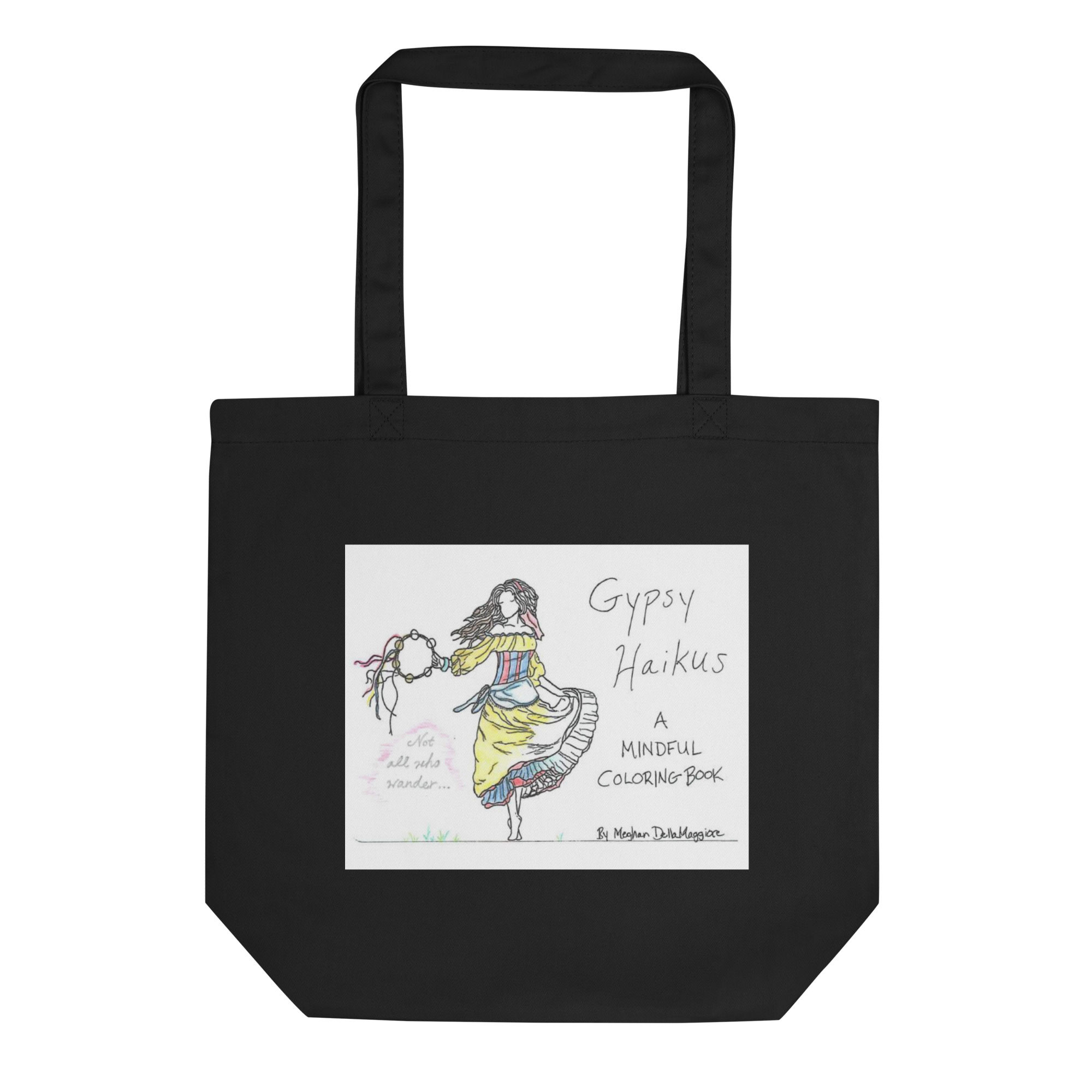 sixth gypsy haiku eco tote bag | Not All Who Wander...