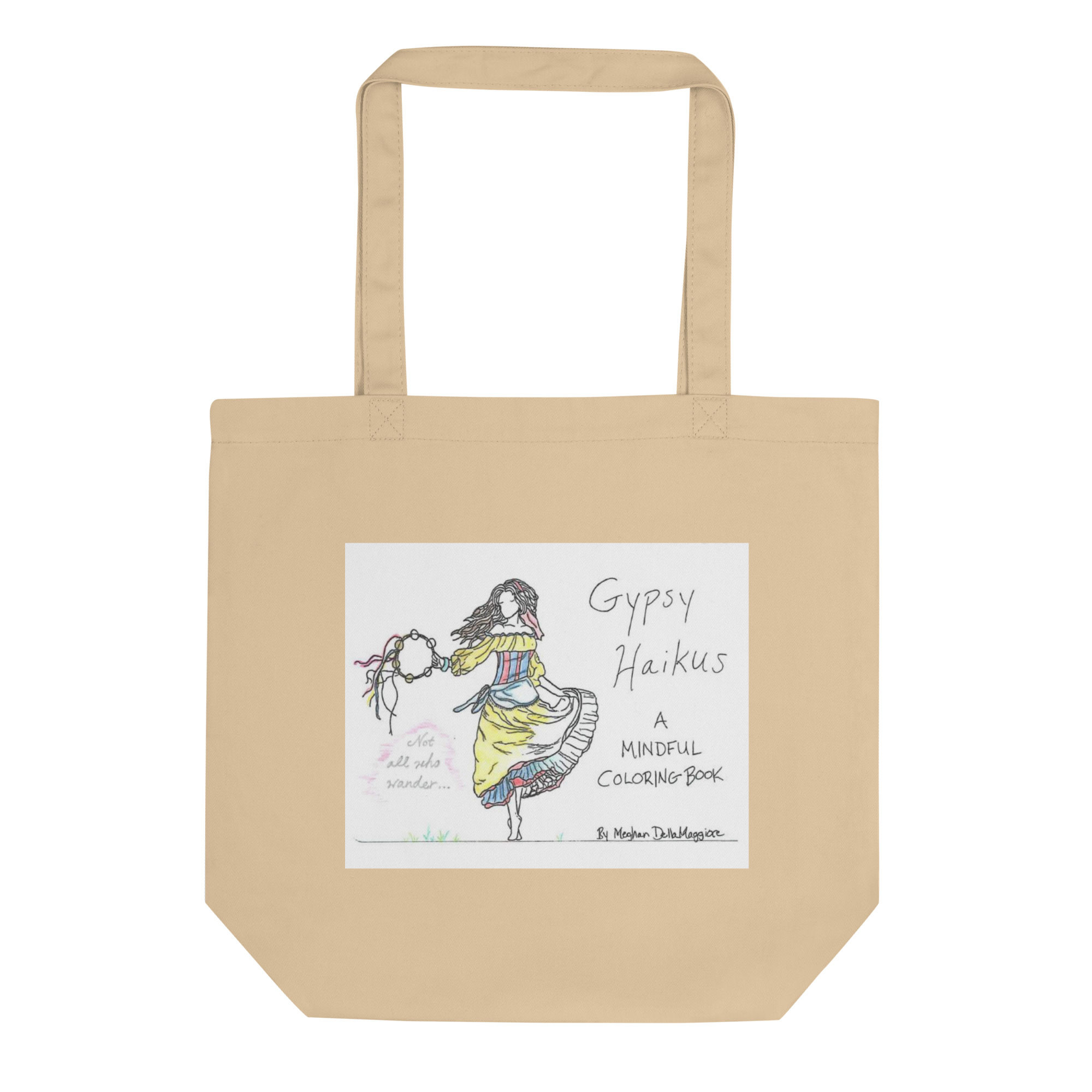 second gypsy haiku eco tote bag | Not All Who Wander...
