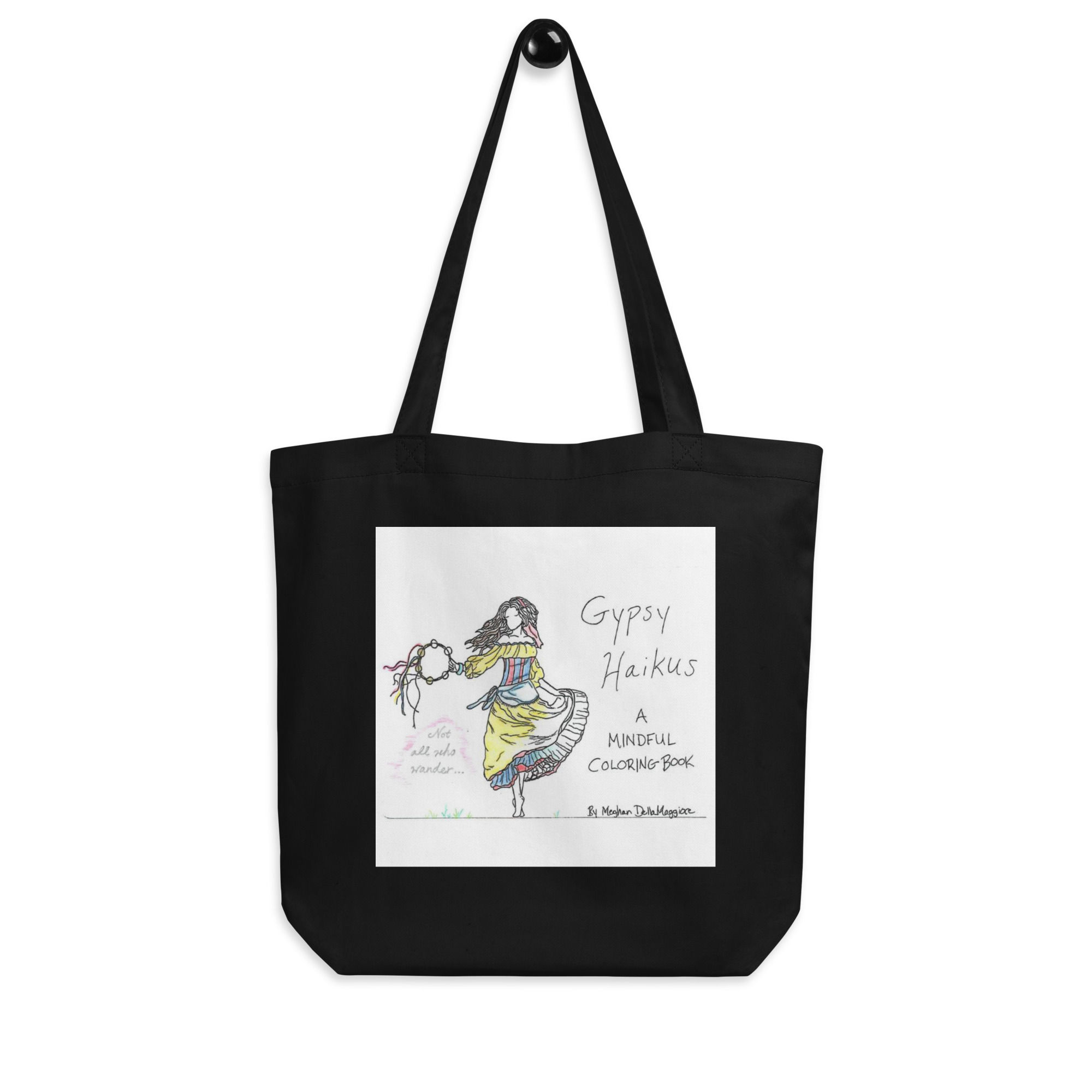 gypsy haikus eco tote bag | Not All Who Wander...
