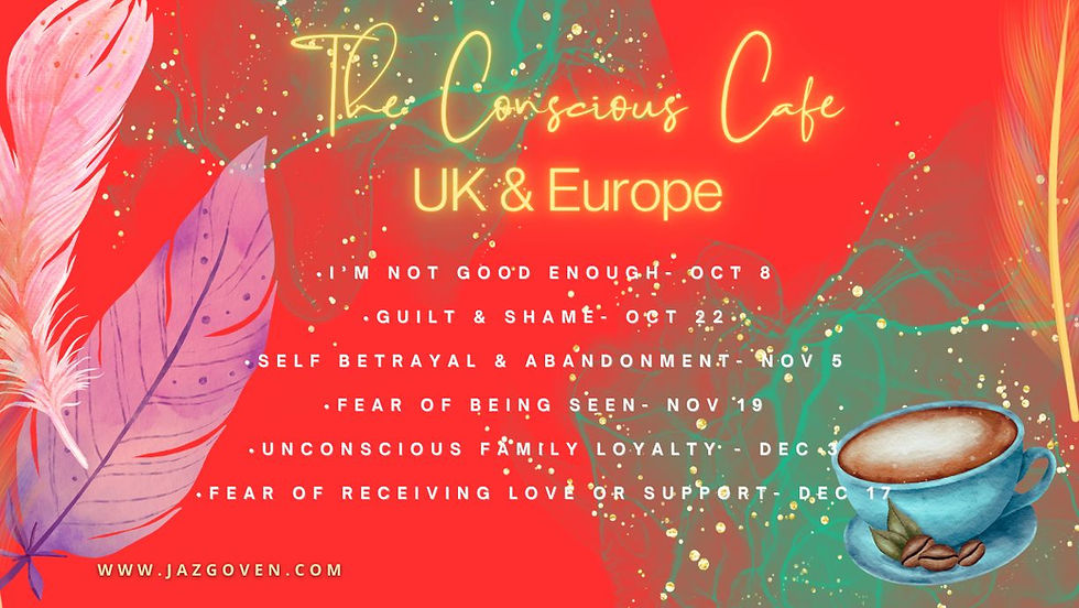 Conscious Cafe UK & Europe - Guilt & Shame