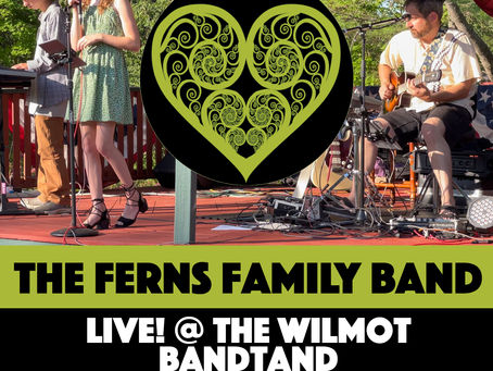 Ferns on the Wilmot Bandstand!