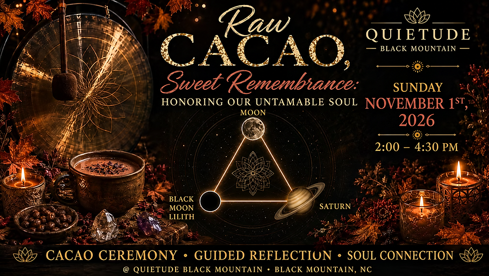 Raw Cacao, Sweet Remembrance: Honoring Our Untamable Soul