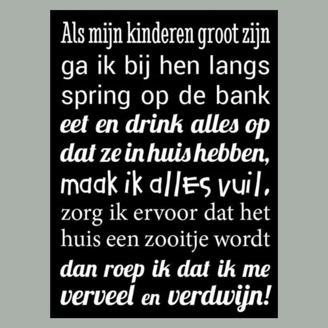 Tekstbordje Als mijn kinderen groot zijn....