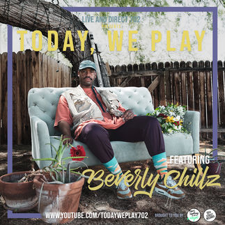 Beverly Chillz | Today We Play
Flyer | Social Post