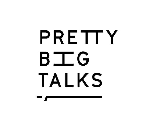 Pretty Big Talks