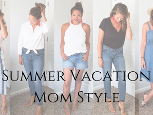 Vacation Style for Every Mom
