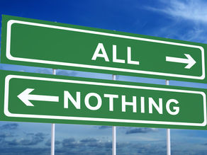 Are you an 'all or nothing' kind of person?
