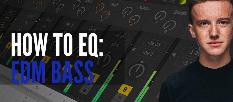 HOW TO EQ: EDM Bass