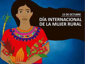 Hoy, Día Internacional de la Mujer Rural