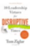 Forward Focused Coaching, Forward Focused Classes, Forward Focused Podcast, 10 Leadership Virtues for Disruptive Times