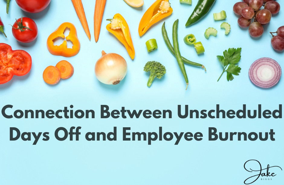 Connection Between Unscheduled Days Off and Employee Burnout