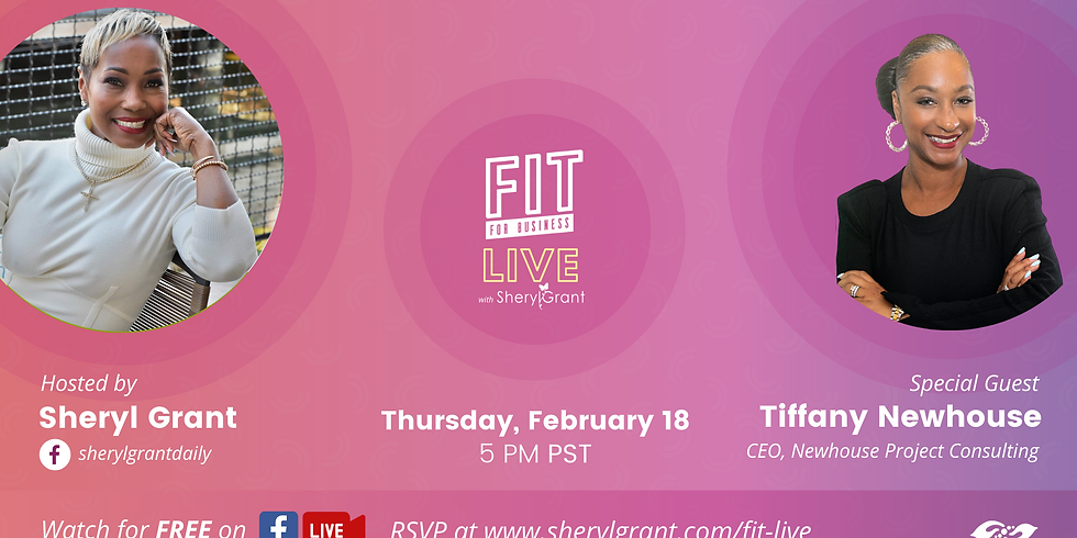 FIT LIVE! Talking "Running Your Small Business with a Big Business Mindset" with Executive Consultant Tiffany Newhouse!