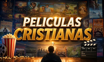 Portada de Películas Cristianas, historias de fe, perdón, esperanza, restauración y transformación.