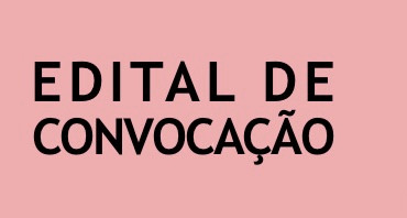 Edital de Convocação: Assembleia Geral de Eleição e Posse dos Conselhos Diretor e Fiscal