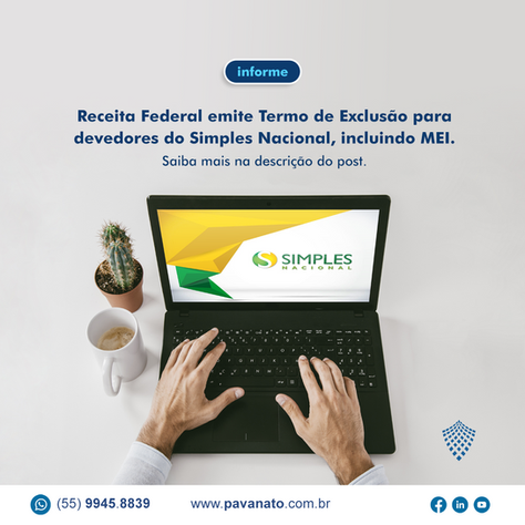 Receita Federal emite Termo de Exclusão para devedores do Simples Nacional