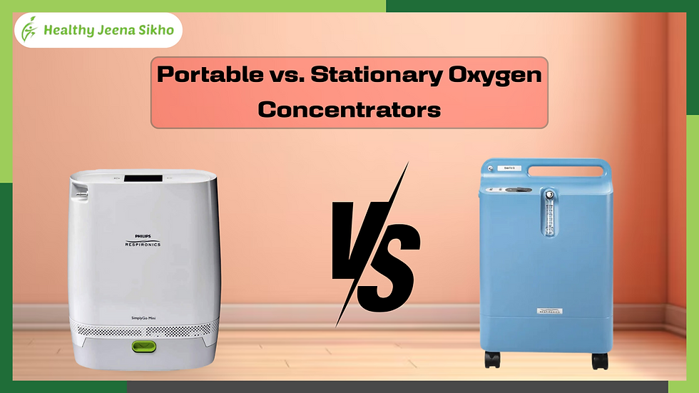 Comparison of portable and stationary oxygen concentrators with key differences, benefits, and usage scenarios to help you choose the right oxygen therapy device.