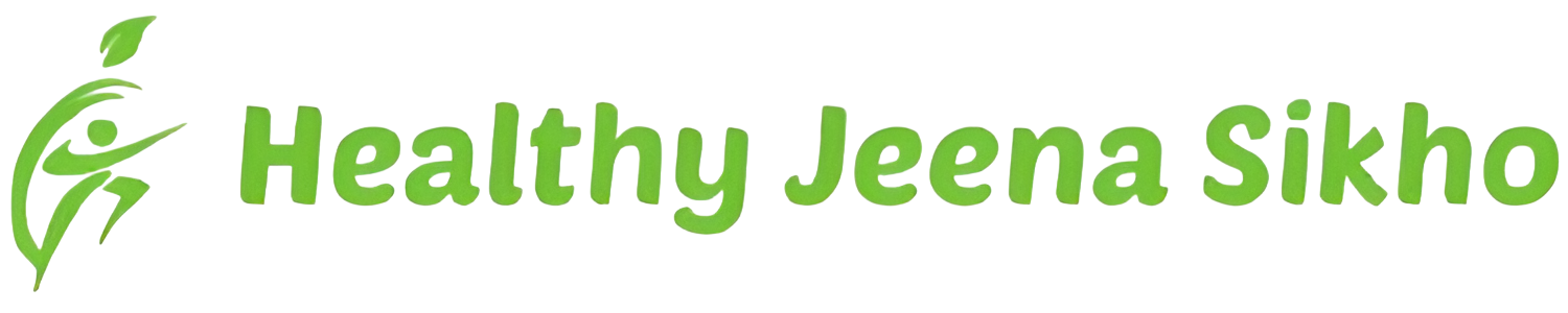Healthy Jeena Sikho