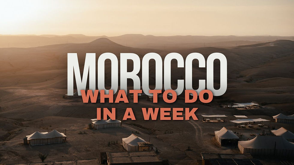 Thumbnail of a travel blog telling about morocco and what to do in one week.