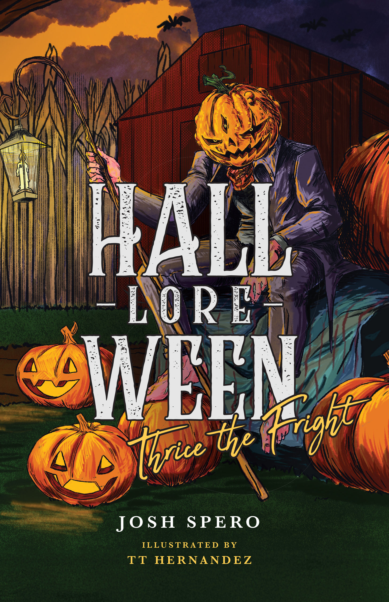 Hall-Lore-Ween: Thrice The Fright by Josh Spero