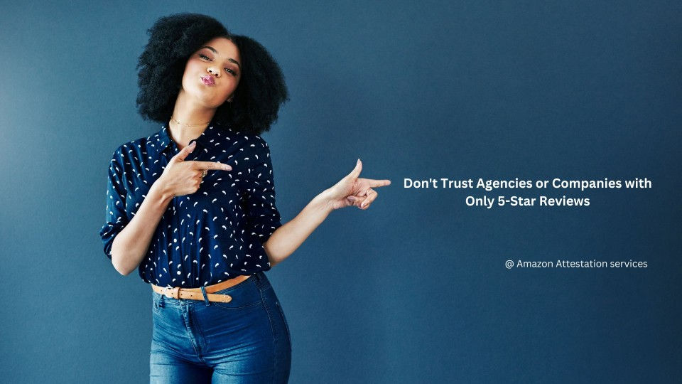 Don't Trust Agencies or Companies with Only 5-Star Reviews