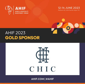CHIC joins Africa Hospitality Investment Forum 2023 as a Gold Sponsor