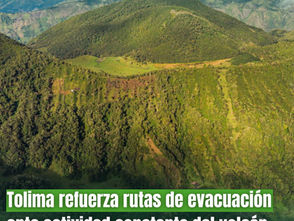 Tolima actualiza rutas de evacuación en 11 municipios por alerta amarilla del volcán Cerro Machín