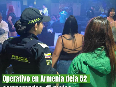 52 COMPARENDOS, 15 MOTOS INMOVILIZADAS Y CIERRE DE DISCOTECA