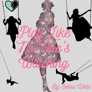 Play Like No One’s Watching