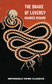 'The Snake of Luvercy' by Maurice Renard