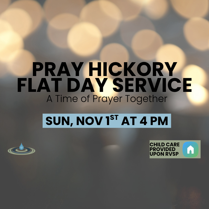 Pray Hickory Flat Day Service