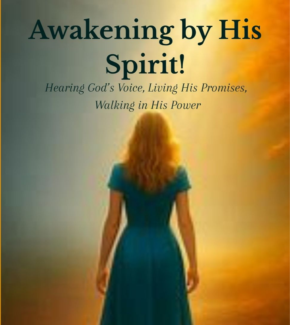 Awakening By His Spirit