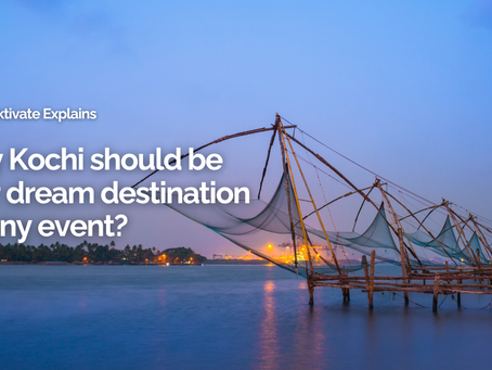 Why Should You Host Your Event In Kochi?