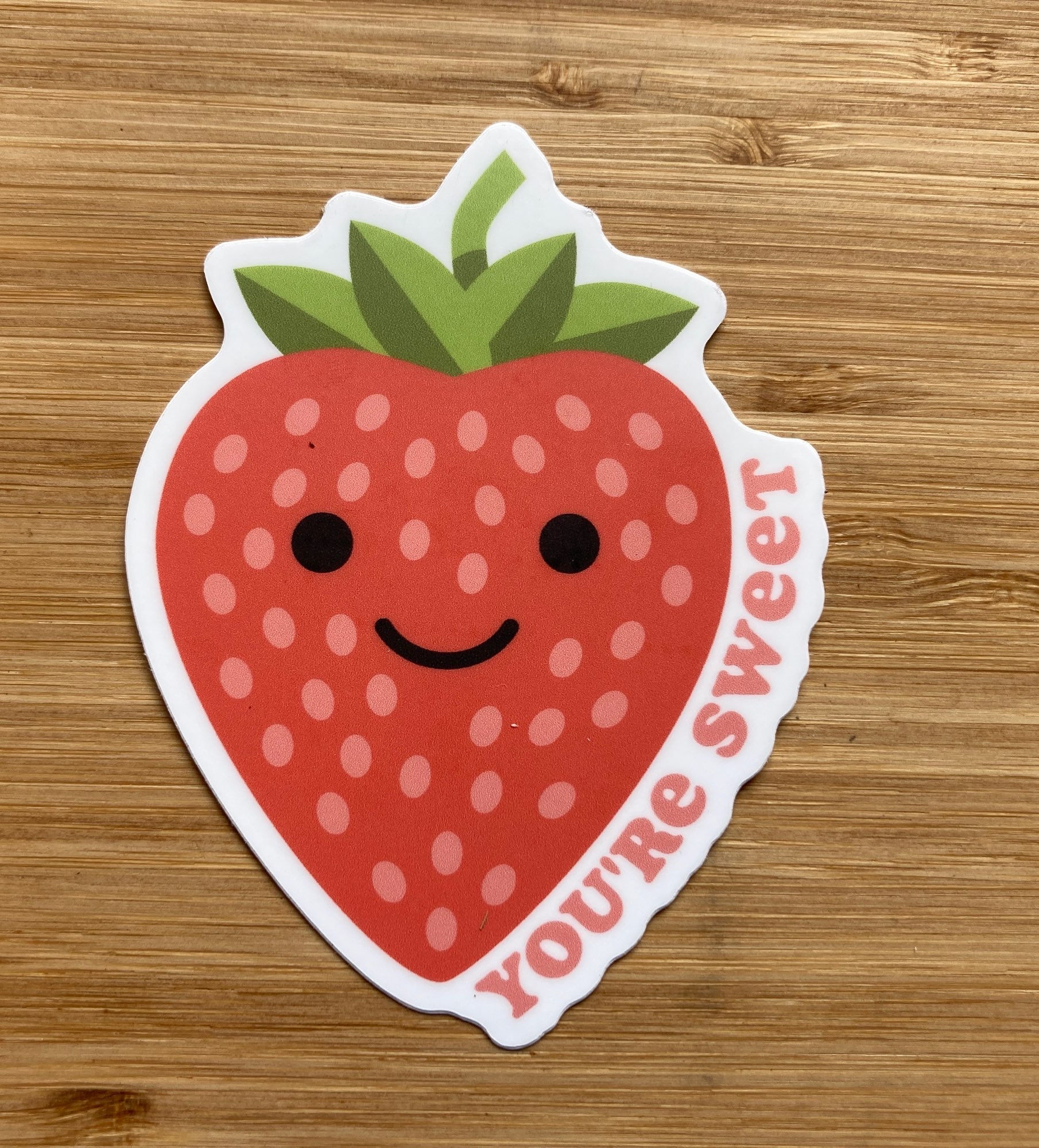 “You're Sweet” Strawberry 3.5” x 2.5” Vinyl Sticker
