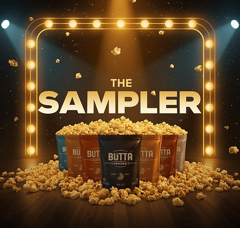 “Butta Popcorn Sampler Pack featuring multiple flavor bags arranged on a cinematic stage with marquee lights, popcorn scattered around, and a bold ‘The Sampler’ headline for a classic movie-night feel.”