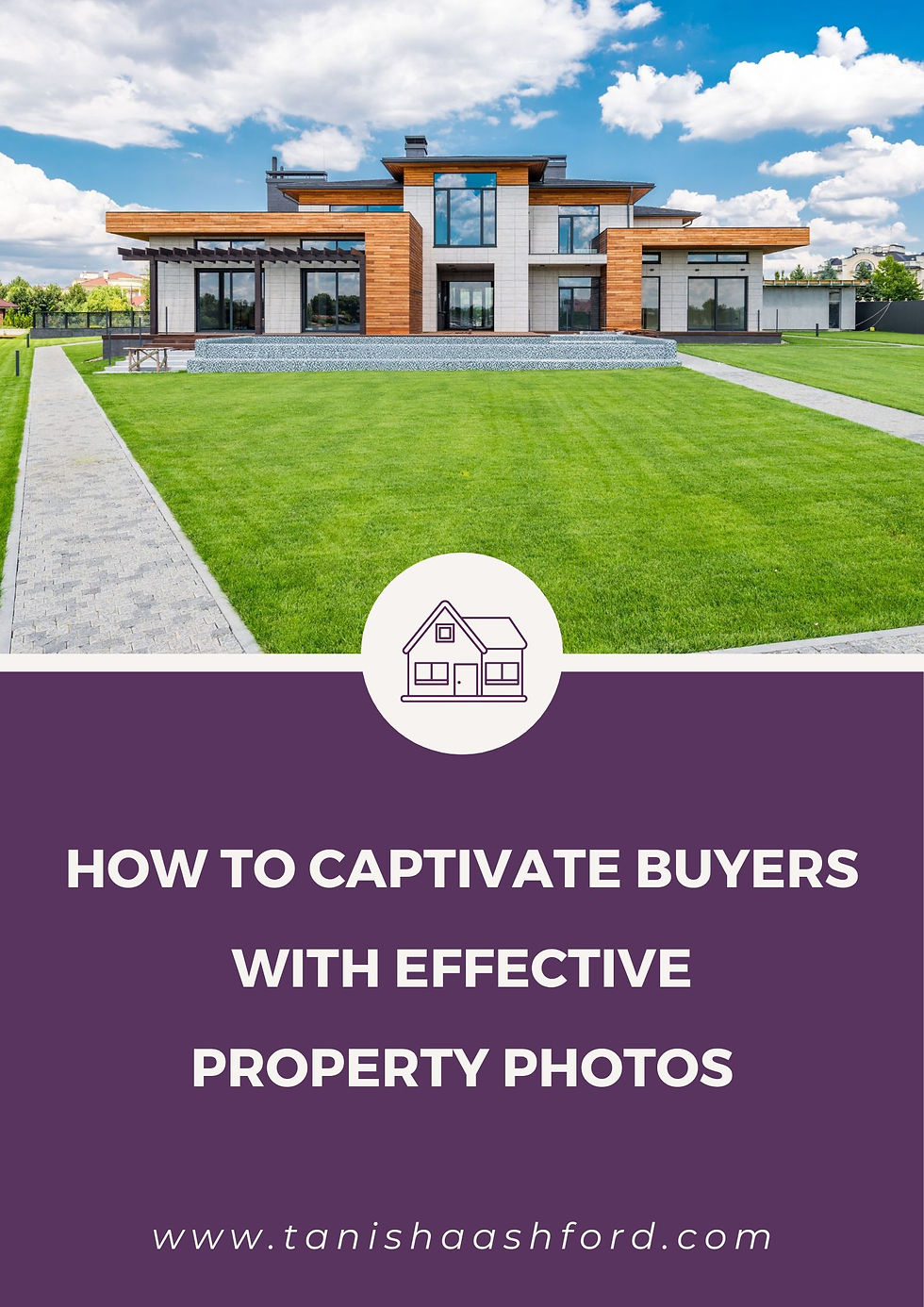 How To Captivate Buyers with Effective Property Photos