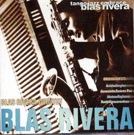 Blas Rivera Quintet