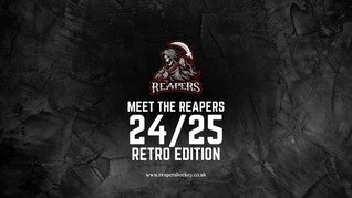 MEET THE REAPERS 24/25
