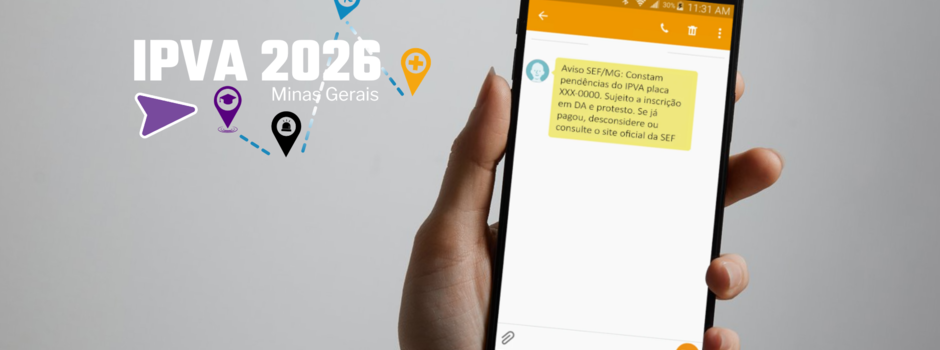Governo de Minas envia SMS para motoristas com IPVA 2026 em atraso