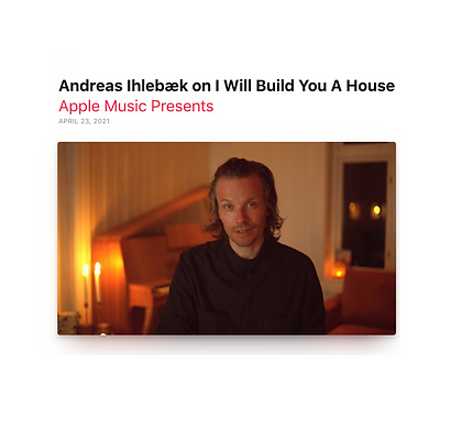 Andreas Ihlebæk, Video - Apple Music Pre