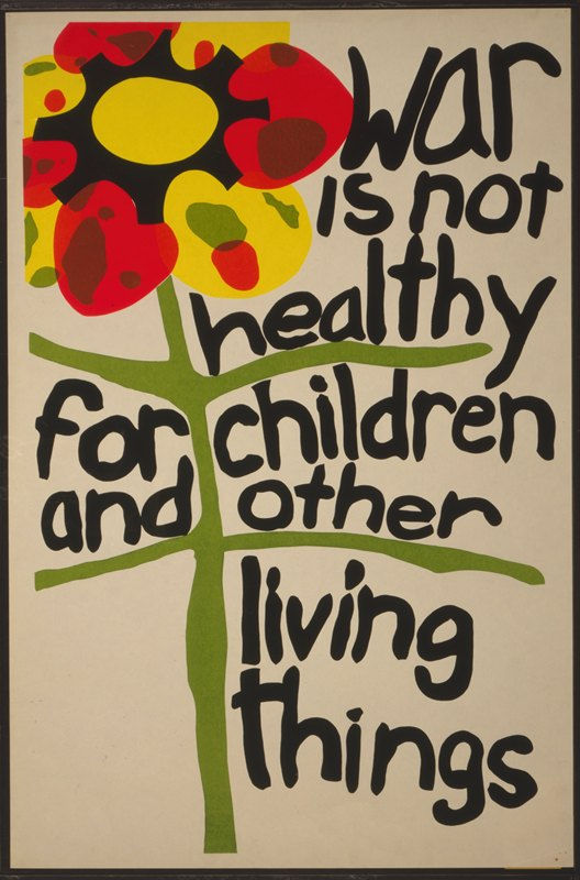 War is not healthy for children and other living things / Anonymous