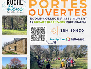 📣 Prochaine porte ouverte de La ruche bleue, école-collège à ciel ouvert 🐝🌿