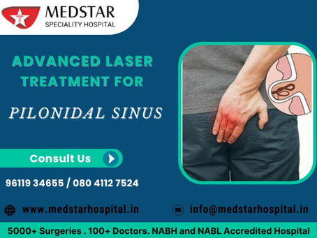 Laser Treatment for Pilonidal Sinus in Sahakar Nagar Bangalore