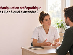 Manipulation ostéopathique à Lille : à quoi s'attendre ?