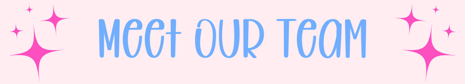 Meet Our Team