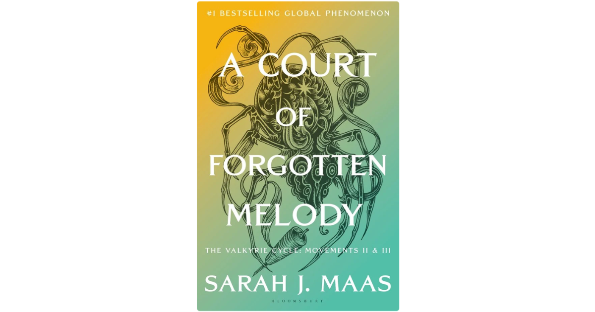 A Court of Forgotten Melody by Sarah J. Maas
