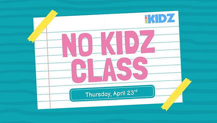 No kidz class.jpg