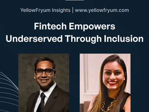 Fintech for Financial Inclusion: Empowering Underserved Communities